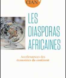 Cahier du CIAN - Les Diasporas africaines. Accélératrices des économies du continent