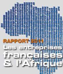 Rapport CIAN 2011 - Les entreprises françaises & l'Afrique
