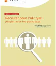 Guide Pratique - Recruter pour l'Afrique : jongler avec les paradoxes