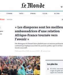 Tribune Le Monde Afrique, Les diasporas sont les meilleures ambassadrices d’une relation Afrique-France tournée vers l’avenir